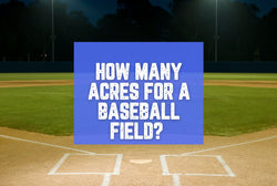 Collection of how many acres for a baseball field in a gallery layout