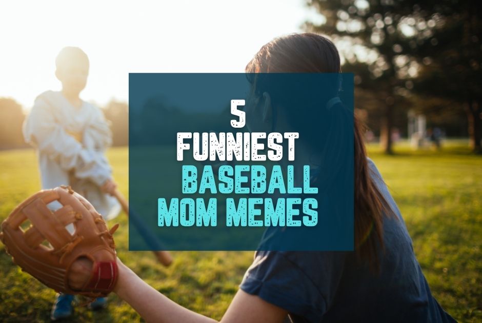 Collection of Funny Baseball Mom Memes (2026) in a gallery layout