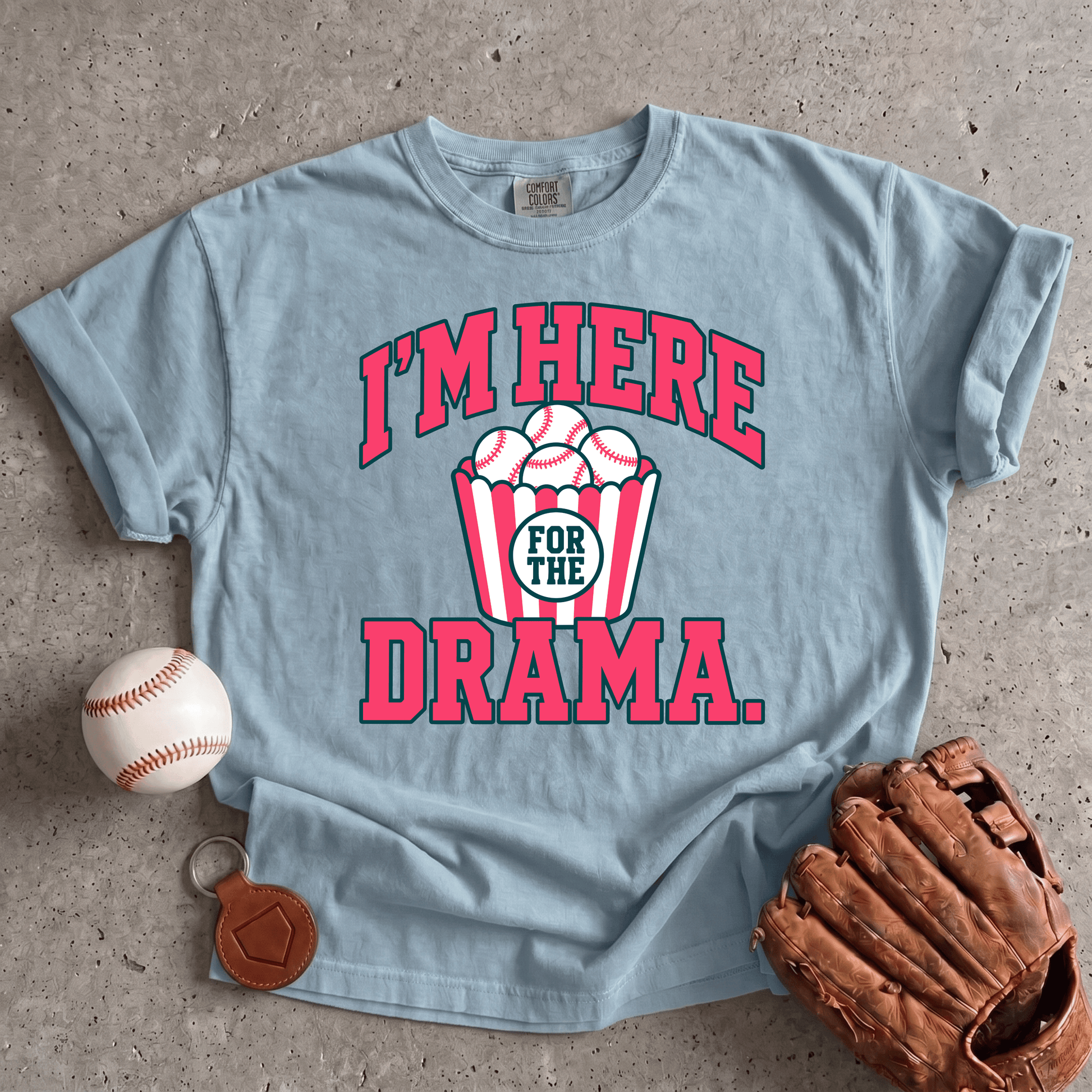Here For The Drama T-Shirt