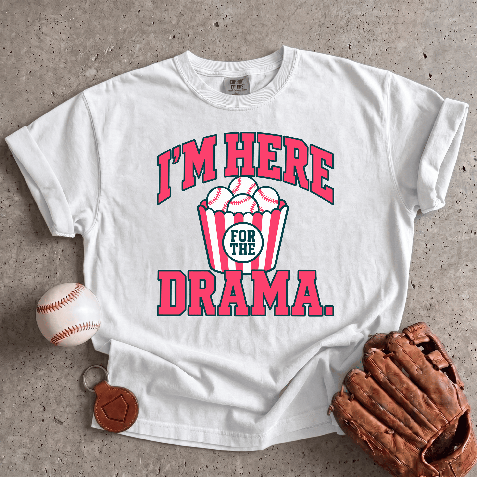 Here For The Drama T-Shirt
