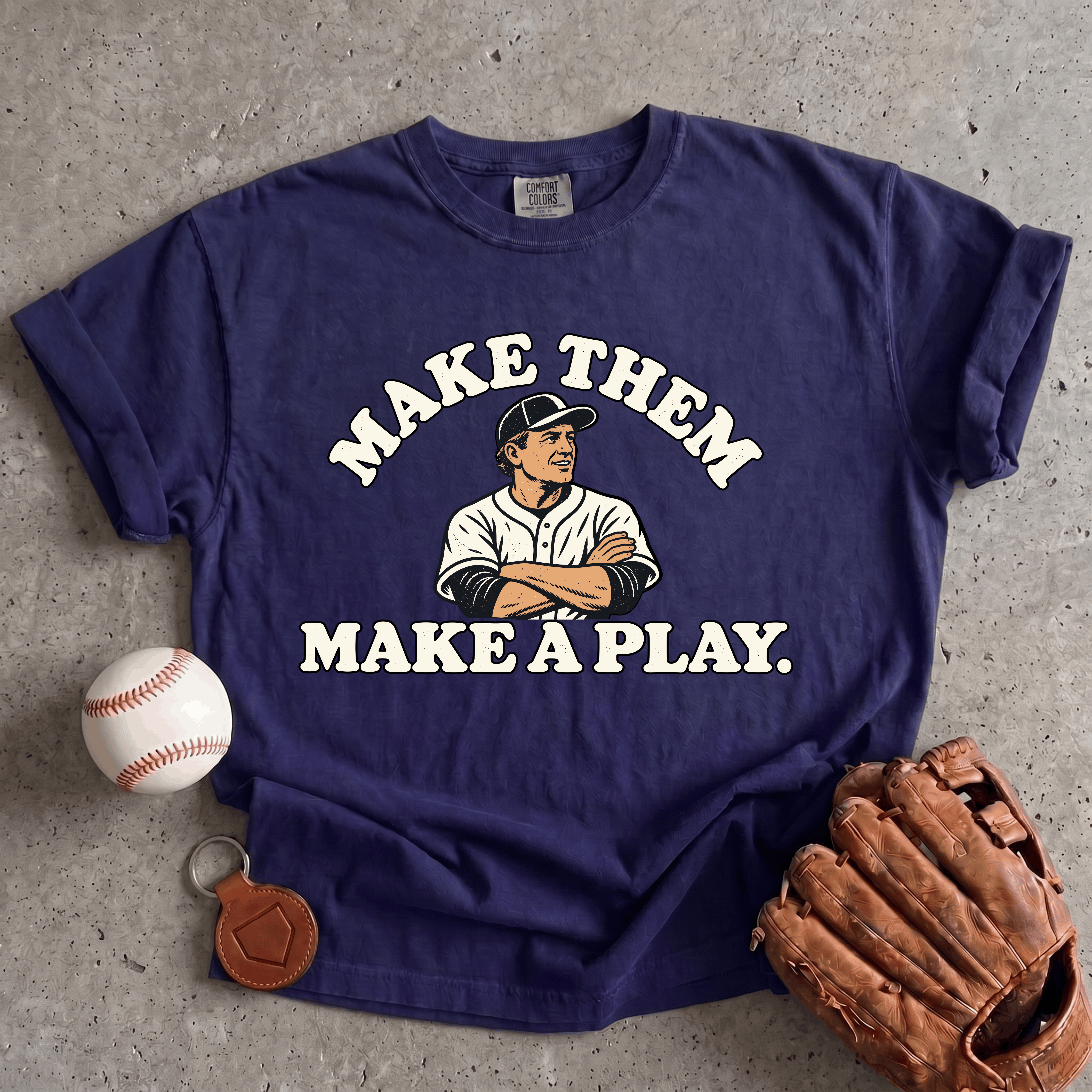 Collection of Make Them Make A Play T-Shirt in a gallery layout