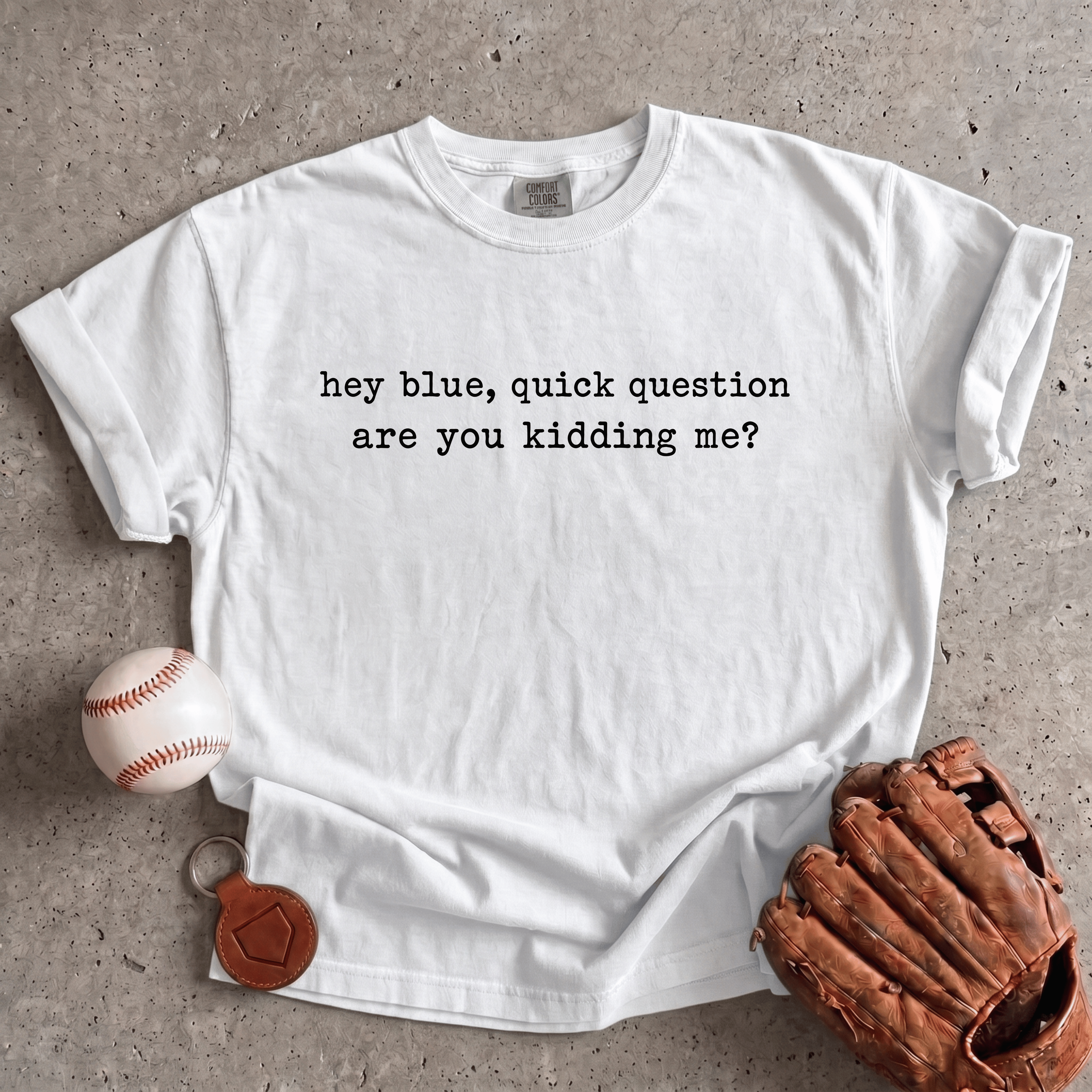 Collection of Are You Kidding Me T-Shirt in a gallery layout