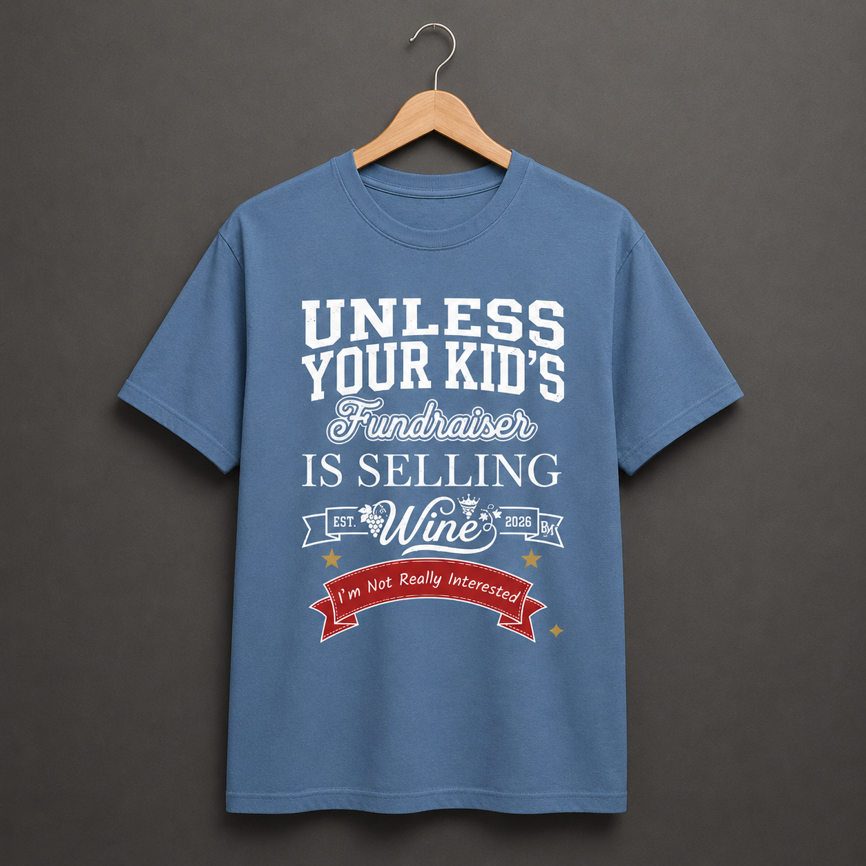 Wine Fundraiser Mom T-Shirt