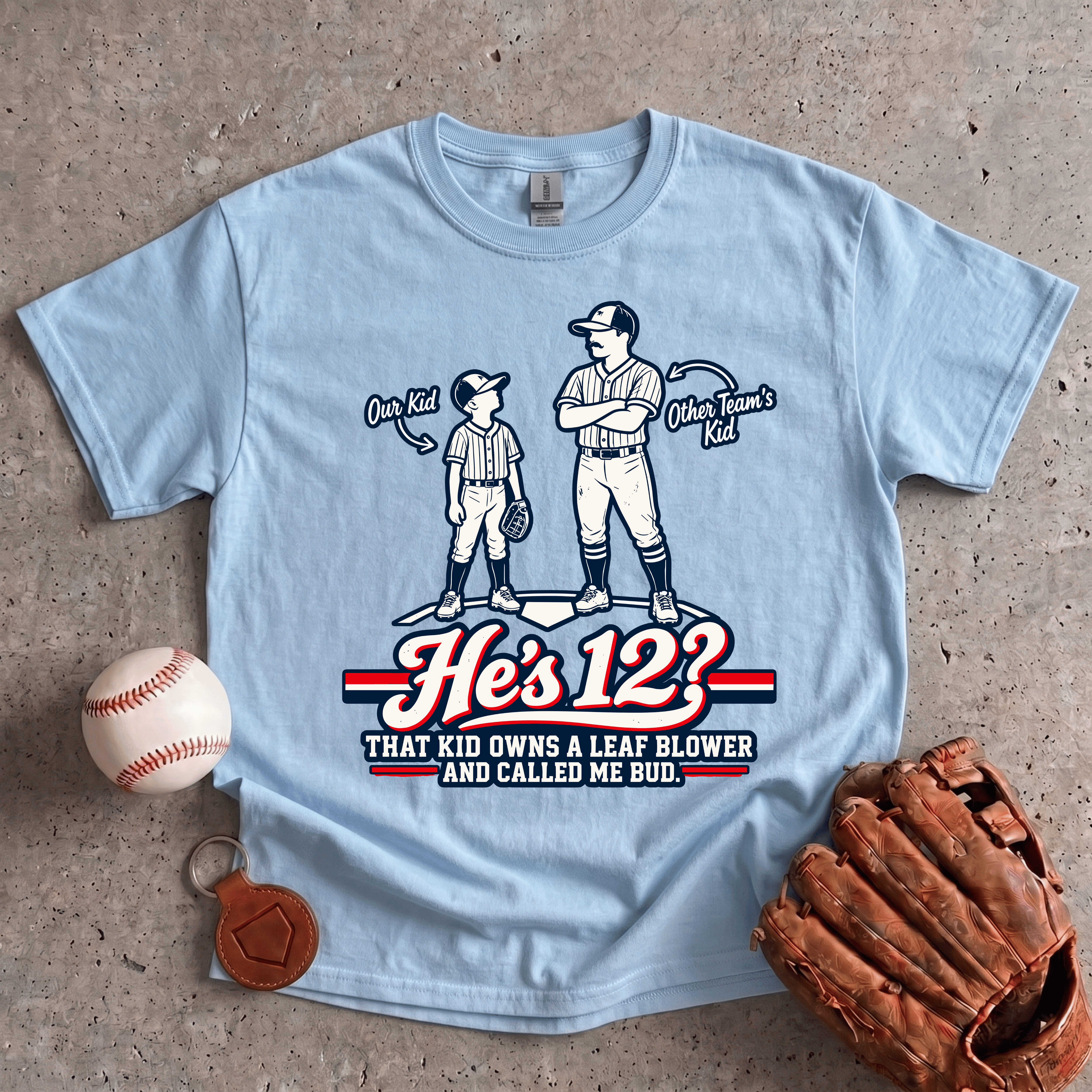 Collection of He’s 12? T-Shirt in a gallery layout