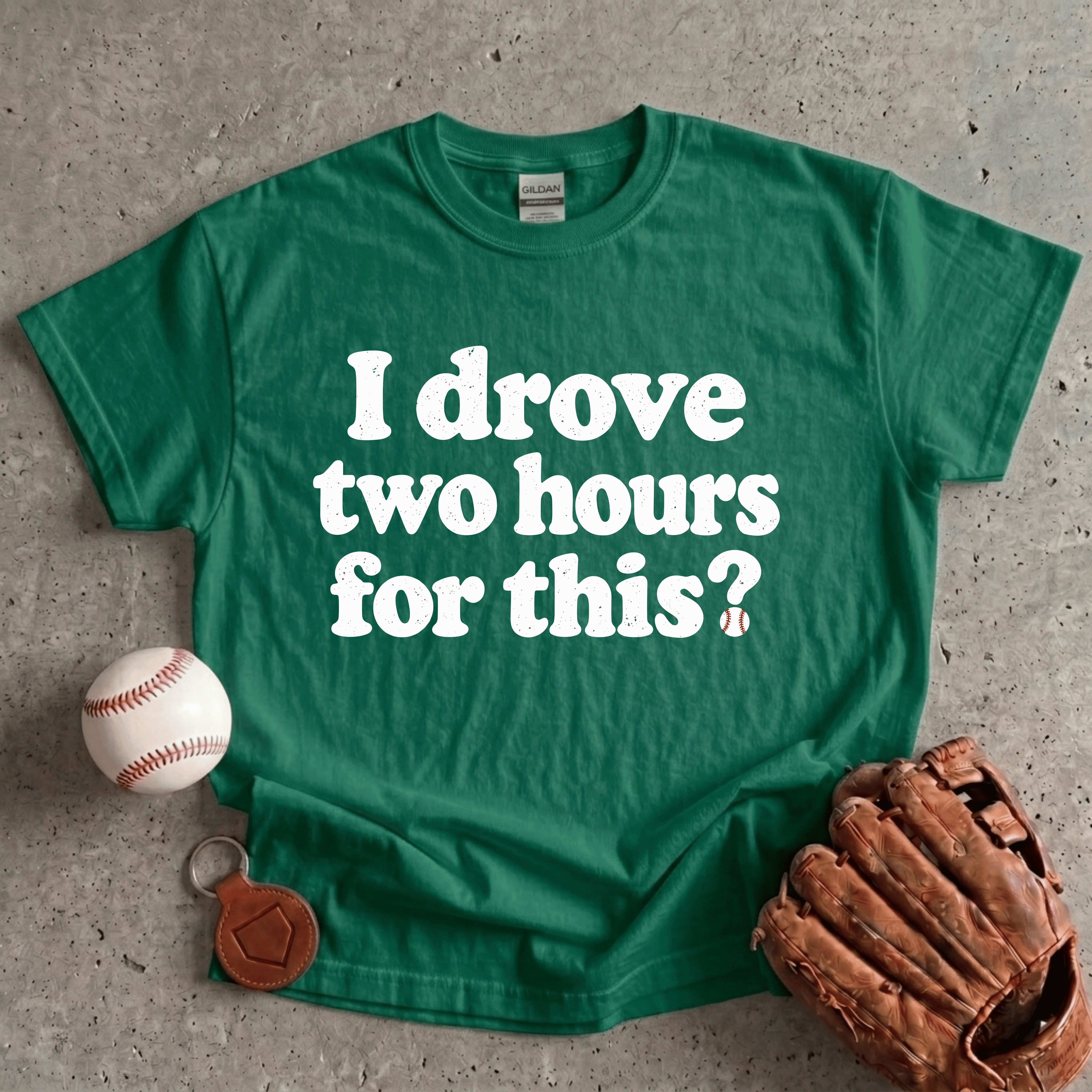 Collection of I Drove Two Hours for This T-Shirt in a gallery layout