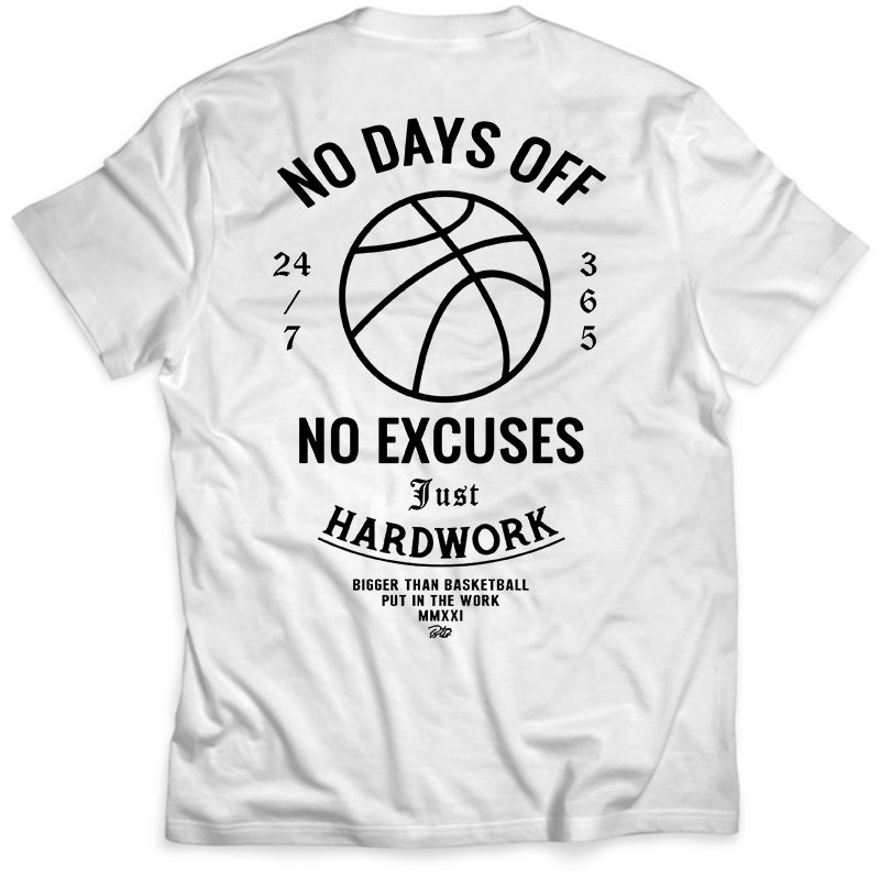 Collection of White t-shirt with black basketball-themed text on a white background. No days off t shirt in a gallery layout