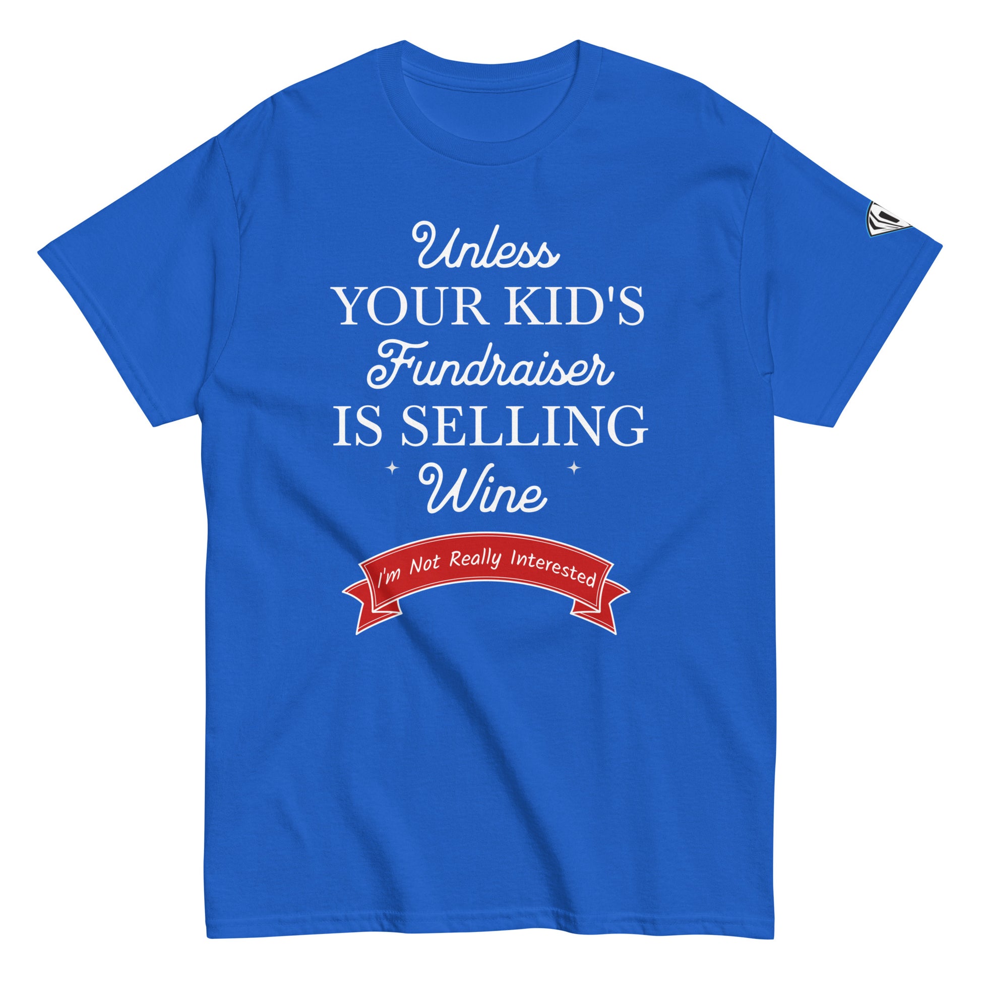 Funny blue wine fundraiser t shirt