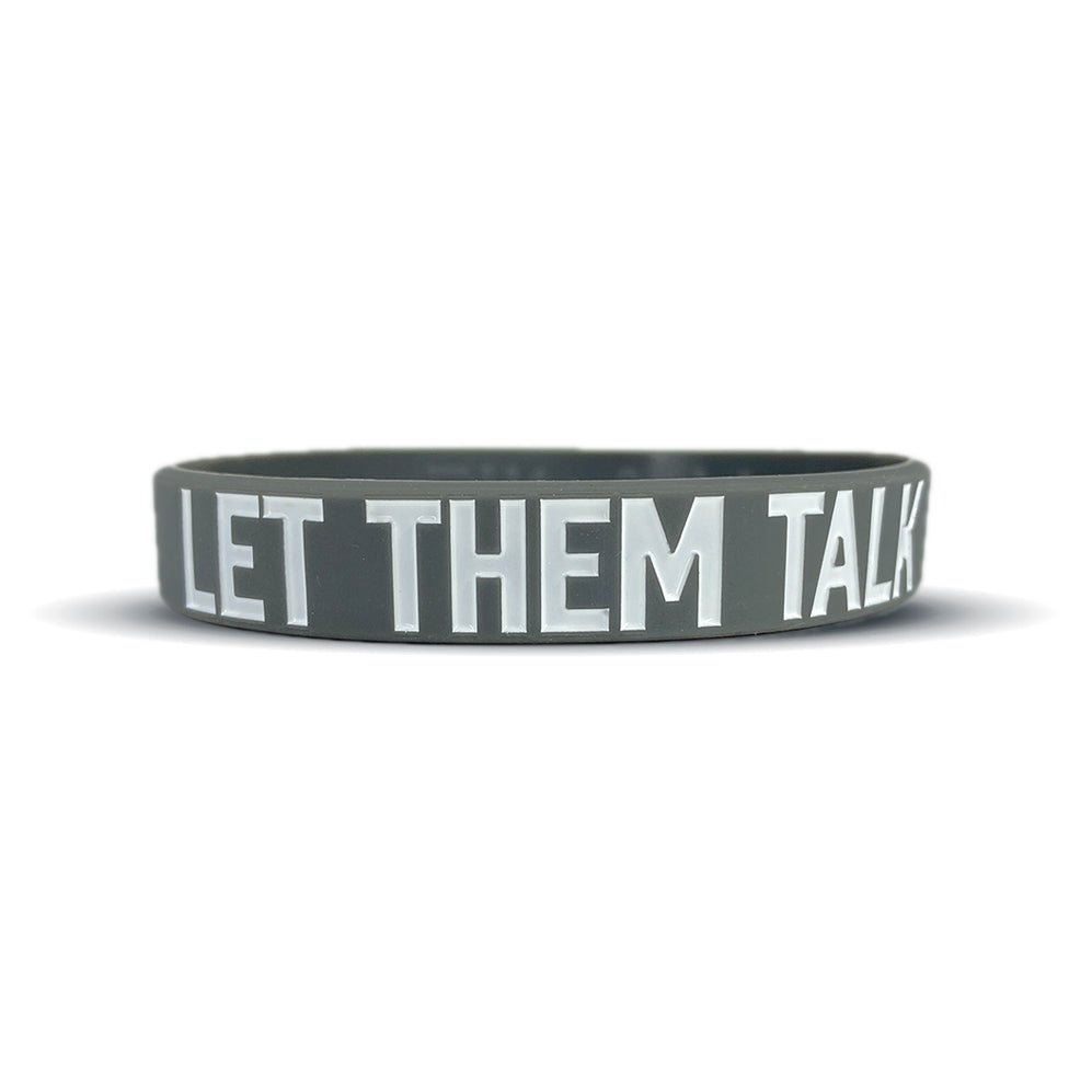 Collection of Gray wristband with 'LET THEM TALK!' text on a white background in a gallery layout
