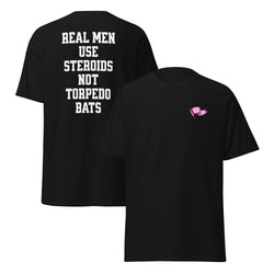 Collection of Real Men Use Steroids, Not Torpedo Bats in a gallery layout
