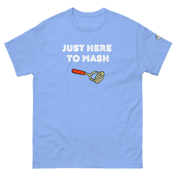 Collection of Just Here To Mash T-Shirt in a gallery layout