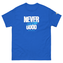 Collection of Never Let Good Be Enough T-Shirt in a gallery layout