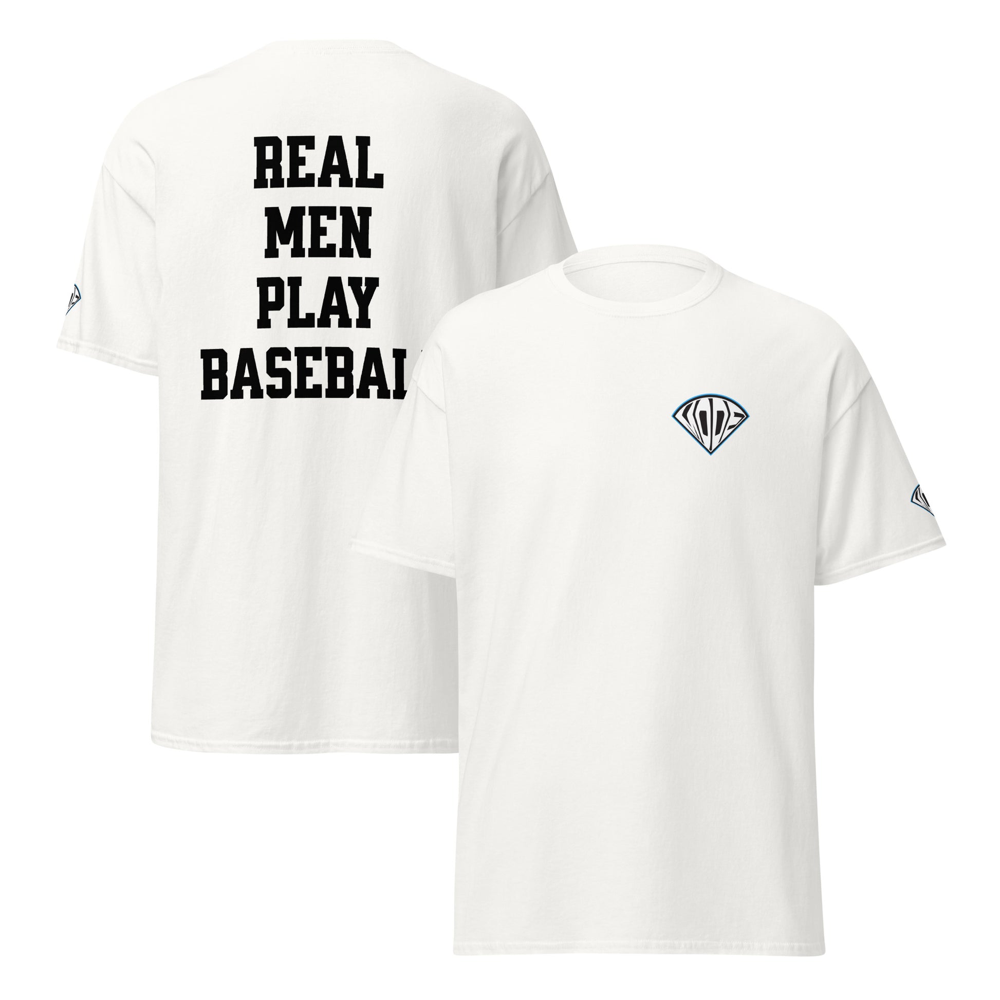 Real Men Play Baseball T-Shirt