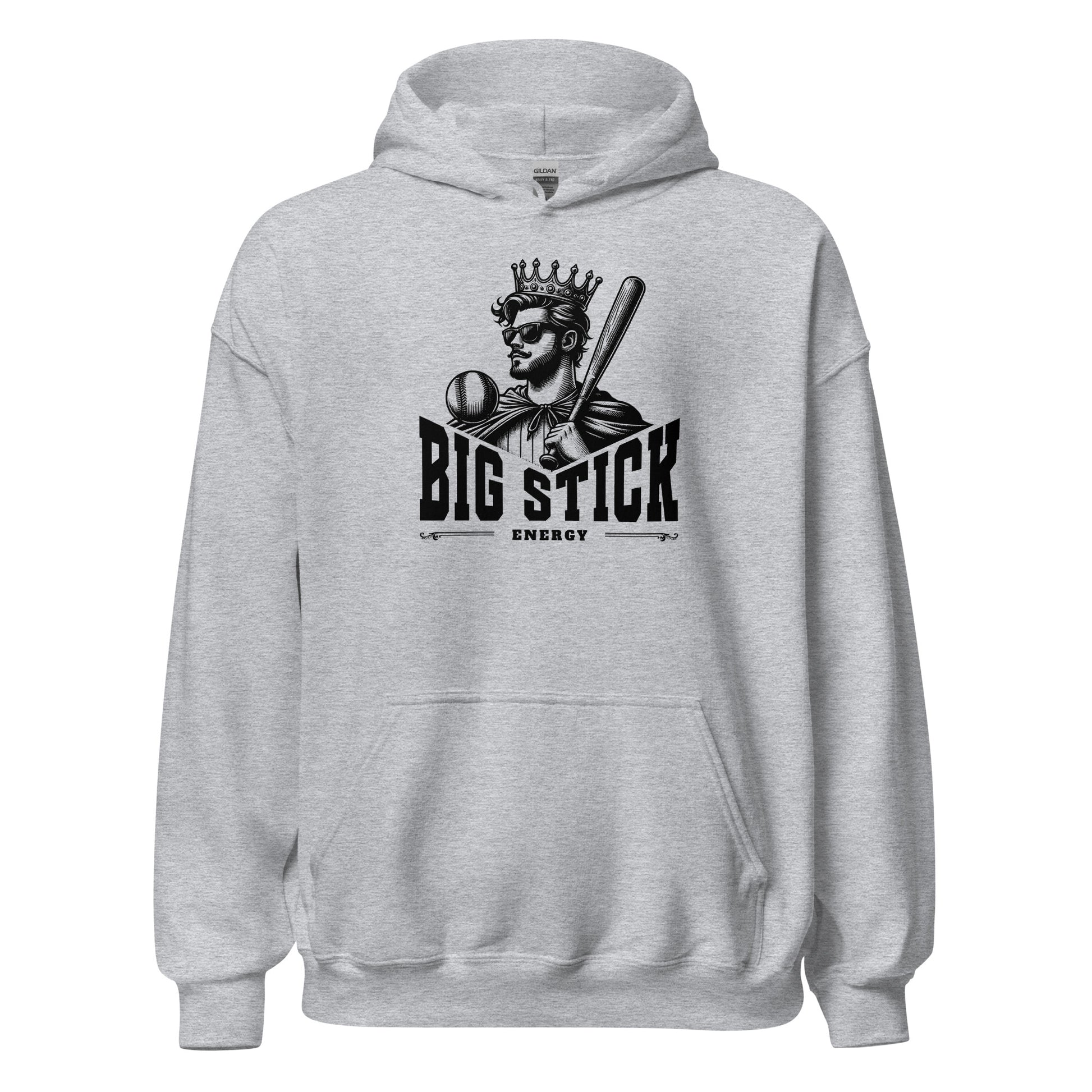 Big Stick Energy Hoodie