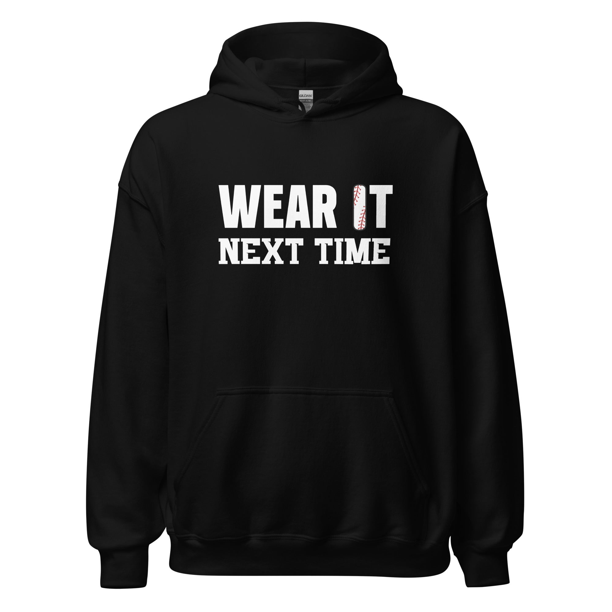Collection of wear it next time black hoodie in a gallery layout